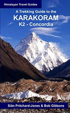 portada A Trekking Guide to the Karakoram: K2 Concordia (en Inglés)