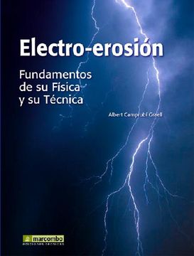 portada Electro-Erosion: Fundamentos de su Fisica y su Tecnica