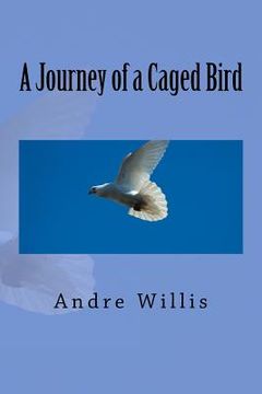 portada A Journey of a Caged Bird (en Inglés)