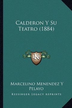portada Calderon y su Teatro (1884)