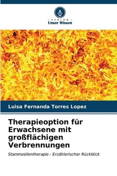 portada Therapieoption für Erwachsene mit großflächigen Verbrennungen (en Alemán)