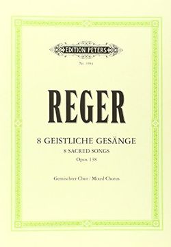 portada 8 Geistliche Gesänge for Mixed Choir (4-8 Voices) Op. 138 (in English)