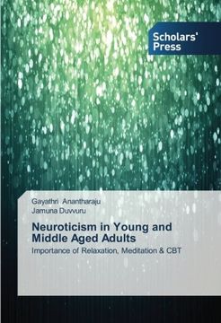 portada Neuroticism in Young and Middle Aged Adults: Importance of Relaxation, Meditation & CBT