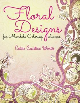 portada Floral Designs for Mandala Coloring Lovers