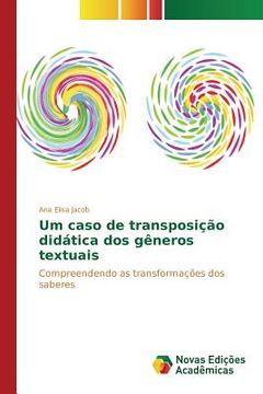 portada Um caso de transposição didática dos gêneros textuais (en Portugués)