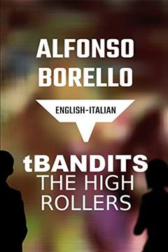 portada T Bandits the High Rollers: English Italian (in English)