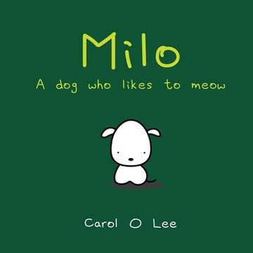 portada Milo: A Dog Who Likes To Meow (en Inglés)