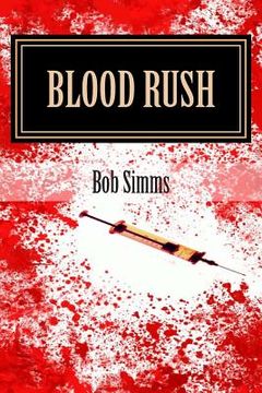 portada Blood Rush: An Ess and Oz Adventure (en Inglés)