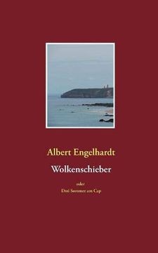 portada Wolkenschieber Oder Drei Sommer am cap (en Alemán)