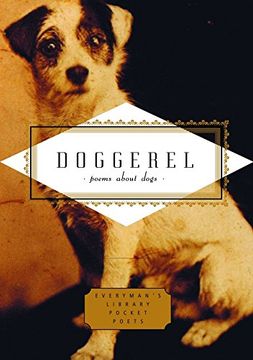 portada Doggerel: Poems About Dogs (Everyman's Library Pocket Poets Series) (en Inglés)