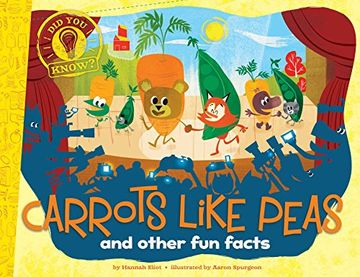 portada Carrots Like Peas: And Other Fun Facts (Did You Know?)