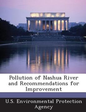 portada Pollution of Nashua River and Recommendations for Improvement (en Inglés)