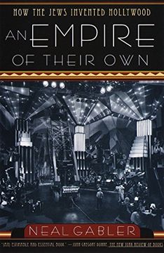 portada An Empire of Their Own: How the Jews Invented Hollywood (en Inglés)