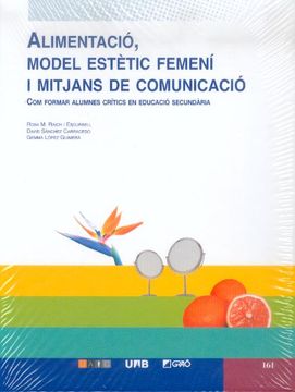 portada Alimentació, model estètic femení i mitjans de comunicació (CAIXA): 161 (Grao - Catala) (en Catalá)