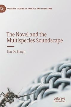 portada The Novel and the Multispecies Soundscape (en Inglés)