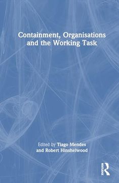 portada Containment, Organisations and the Working Task