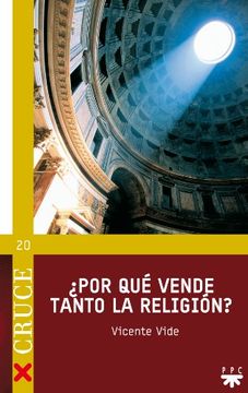 portada ¿Por qué vende tanto la religión?  (Cruce) (Spanish Edition)