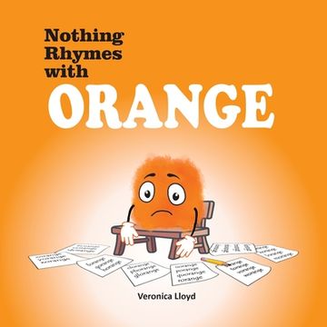 portada Nothing Rhymes with Orange (en Inglés)