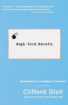 portada High-Tech Heretic: Reflections of a Computer Contrarian (en Inglés)