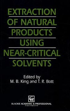 portada extraction of natural products using near-critical solvents (en Inglés)