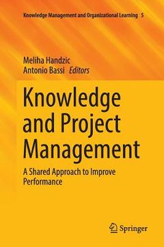 portada Knowledge and Project Management: A Shared Approach to Improve Performance (en Inglés)