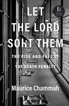 portada Let the Lord Sort Them: The Rise and Fall of the Death Penalty