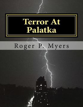 portada Terror At Palatka: A Nightmare Experience (en Inglés)