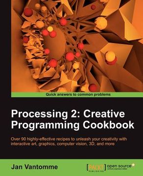 portada processing 2: creative programming cookbook (en Inglés)