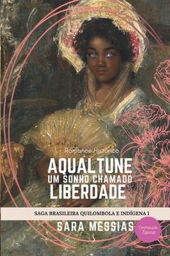 portada Aqualtune: Um sonho chamado liberdade (in Portuguese)