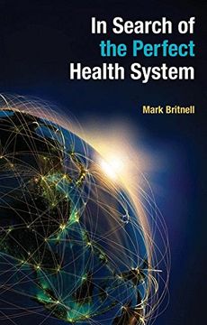 portada In Search of the Perfect Health System