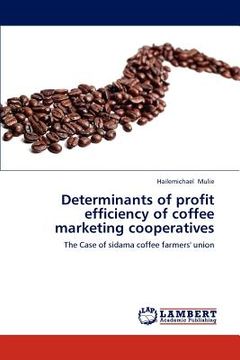 portada determinants of profit efficiency of coffee marketing cooperatives (en Inglés)