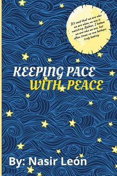 portada Keeping Pace with Peace (en Inglés)