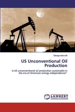 portada US Unconventional Oil Production (en Inglés)
