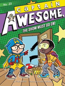 portada Captain Awesome, the Show Must go on! (23) (en Inglés)