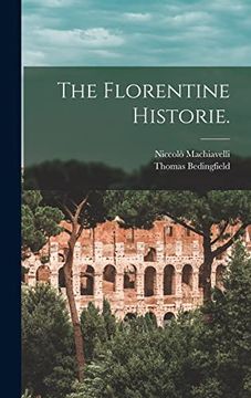 portada The Florentine Historie. (in English)