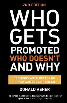 portada Who Gets Promoted, who Doesn't, and Why, Second Edition: 12 Things You'd Better do if you Want to get Ahead (in English)
