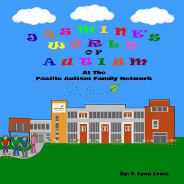 portada Jasmine's World Of Autism: At The Pacific Autism Family Network (in English)