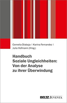 portada Handbuch Soziale Ungleichheiten: Von der Analyse zu Ihrer Überwindung (en Alemán)
