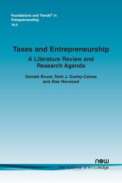 portada Taxes and Entrepreneurship: A Literature Review and Research Agenda (en Inglés)