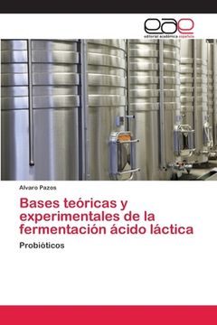 portada Bases Teóricas y Experimentales de la Fermentación Ácido Láctica: Probióticos
