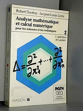 portada Analyse Mathématique et Calcul Numérique Pour les Sciences et les Techniques Tome 2: L'opérateur de Laplace
