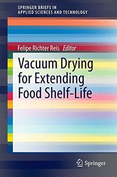 portada Vacuum Drying for Extending Food Shelf-Life (Springerbriefs in Applied Sciences and Technology) (en Inglés)