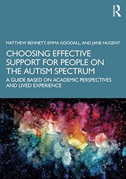 portada Choosing Effective Support for People on the Autism Spectrum: A Guide Based on Academic Perspectives and Lived Experience (en Inglés)