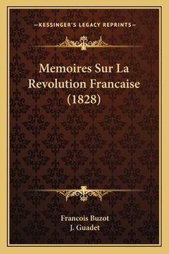 portada Memoires Sur La Revolution Francaise (1828) (in French)