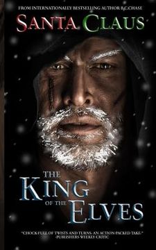 portada Santa Claus: The King of the Elves: Unabridged Edition (en Inglés)