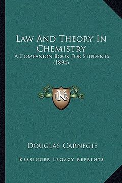 portada law and theory in chemistry: a companion book for students (1894) (in English)