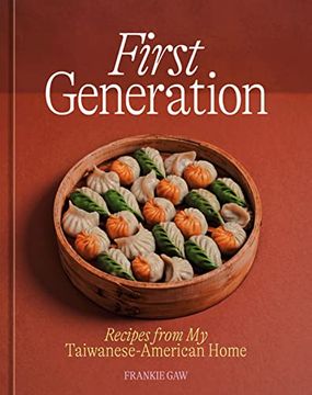 portada First Generation: Recipes From my Taiwanese-American Home [a Cookbook] 