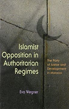 portada Islamist Opposition in Authoritarian Regimes: The Party of Justice and Development in Morocco (Religion and Politics) (en Inglés)