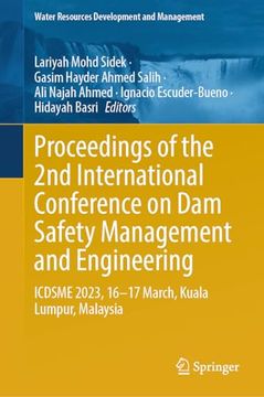 portada Proceedings of the 2nd International Conference on Dam Safety Management and Engineering: Icdsme 2023, 16--17 March, Kuala Lumpur, Malaysia (en Inglés)