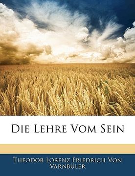 portada Die Lehre Vom Sein (en Alemán)